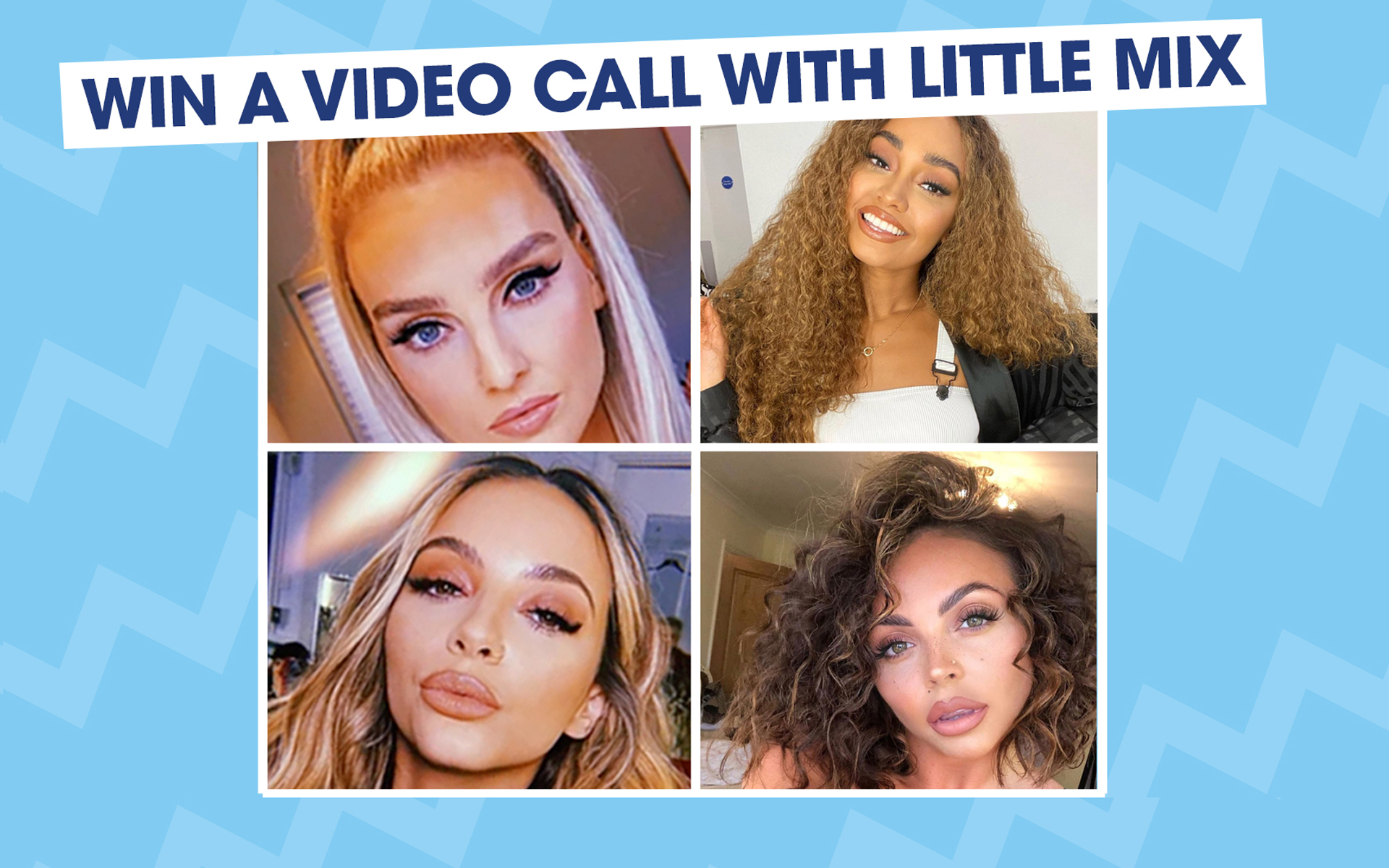 WIN a video call for you and 3 friends with Little Mix